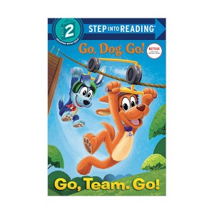 Step into Reading 2 : Netflix Go, Dog. Go! : Go, Team. Go! (Paperback)