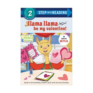 Step into Reading 2 : Llama Llama Be My Valentine! (Paperback)