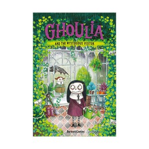 Ghoulia #02 : Ghoulia and the Mysterious Visitor (Hardcover)
