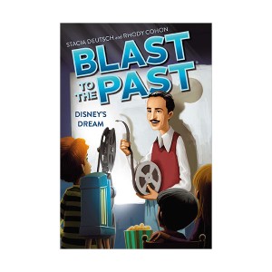 Blast to the Past #02 : Disney's Dream (Paperback)