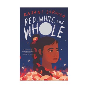][2022 뉴베리] Red, White, and Whole (Hardcover)