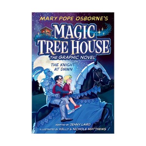 Magic Tree House Graphic Novel #02 : The Knight At Dawn (Paperback)