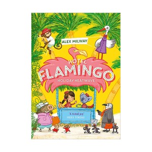 Hotel Flamingo : Holiday Heatwave 호텔 플라밍고 (Paperback, 영국판)