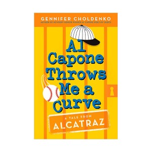  Al Capone #04 : Al Capone Throws Me a Curve : Tales from Alcatraz (Paperback)
