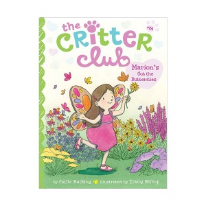 The Critter Club #24 : Marion's Got the Butterflies (Paperback)