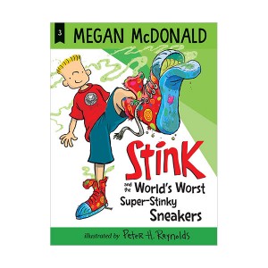 스팅크 #03 : Stink and the World's Worst Super-Stinky Sneakers (Paperback)