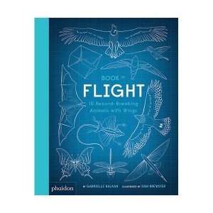 Book of Flight : 10 Record-Breaking Animals with Wings (Hardcover, 영국판)