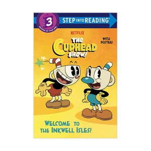 Step into Reading 3 : The Cuphead Show! : Welcome to the Inkwell Isles! (Paperback)