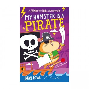 Stinky and Jinks #05 : My Hamster is a Pirate (Paperback, UK)