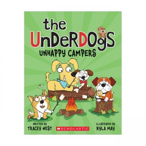 Underdogs #03 : Unhappy Campers (Paperback)