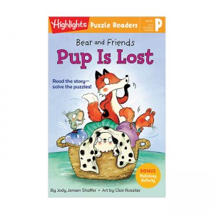 Highlights Puzzle Readers : Bear and Friends : Pup Is Lost (Paperback)
