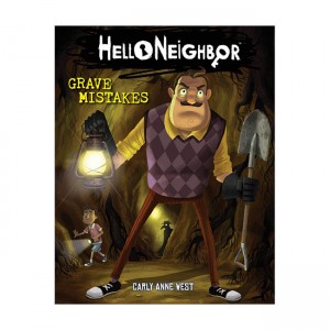 Hello Neighbor #05 : Grave Mistakes (Paperback)