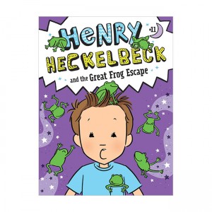 헨리 헤클백 #11 : Henry Heckelbeck and the Great Frog Escape (Paperback)