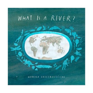 What Is A River? (Hardcover)