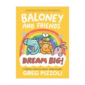 Baloney and Friends #03 : Dream Big! (Paperback)