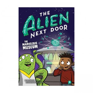 The Alien Next Door #09 : The Marvelous Museum (Paperback)