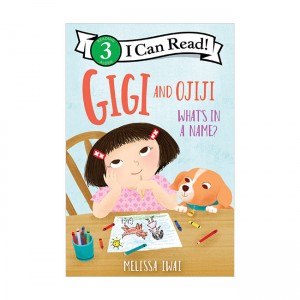 I Can Read 3 : Gigi and Ojiji : What’s in a Name? (Paperback)