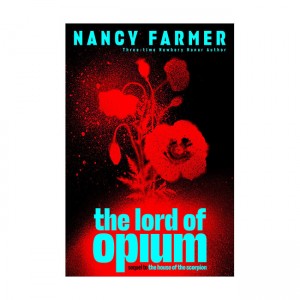 The House of the Scorpion #02 : The Lord of Opium (Paperback)