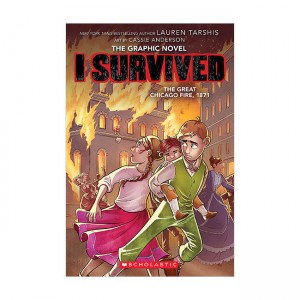 I Survived Graphix #07 : I Survived the Great Chicago Fire, 1871 (Paperback)