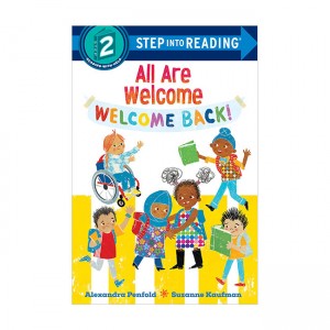 Step into Reading 2 : All Are Welcome: Welcome Back! (Paperback)