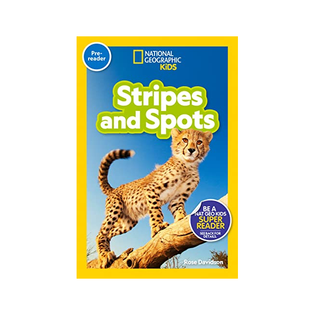 National Geographic Kids Readers Pre-Reader : Stripes and Spots (Paperback, 미국판)