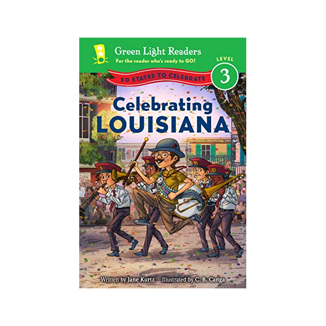 Green Light Readers 3 : 50 States to Celebrate : Celebrating Louisiana (Paperback, 미국판)