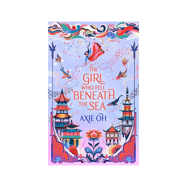The Girl Who Fell Beneath the Sea (Paperback, 영국판)