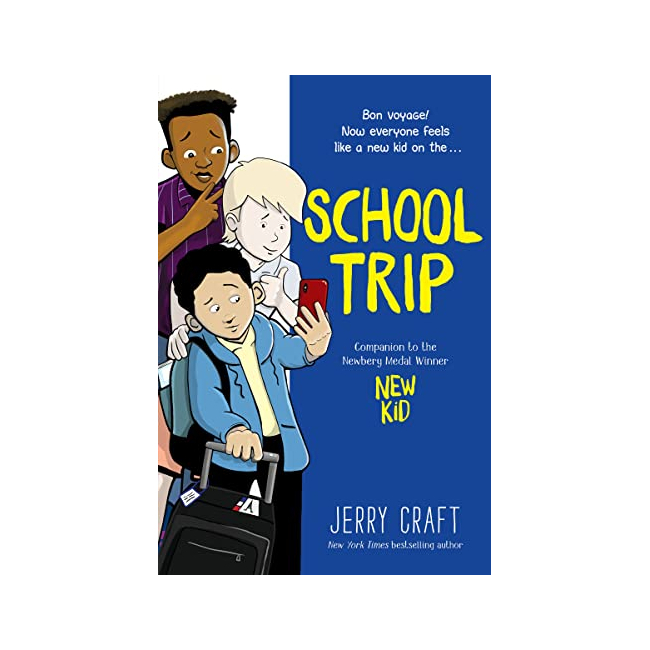 School Trip : A Graphic Novel (Paperback, 미국판)