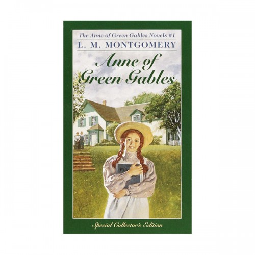 Anne of Green Gables Novels #01 : Anne of Green Gables (Mass Market Paperback)