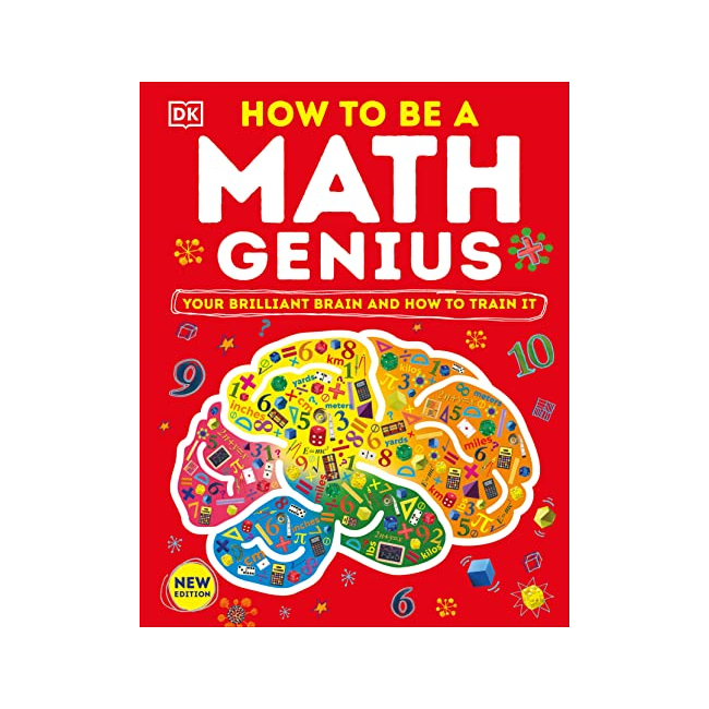How to Be a Math Genius : Your Brilliant Brain and How to Train It - DK Train Your Brain (Hardback, 미국판)