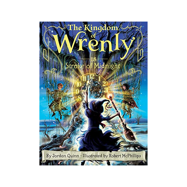 The Kingdom of Wrenly #18 : Stroke of Midnight  (Paperback, 미국판)