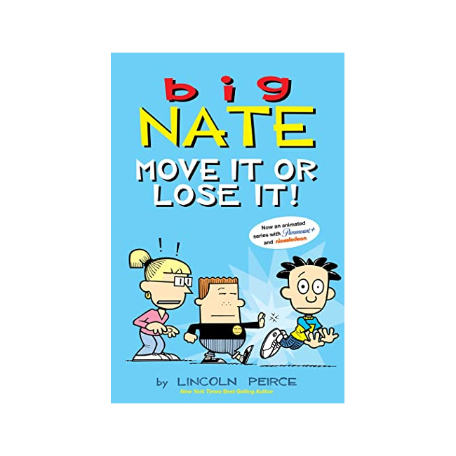 Big Nate #29 : Move It or Lose It! : Color Edition (Paperback, 미국판)