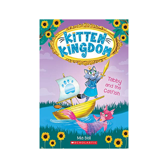 Kitten Kingdom  #03 : Tabby and the Catfish (Paperback, 미국판)