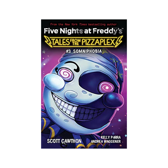 Five Nights at Freddy's : Somniphobia (Tales from the Pizzaplex #03) (Paperback, 미국판)