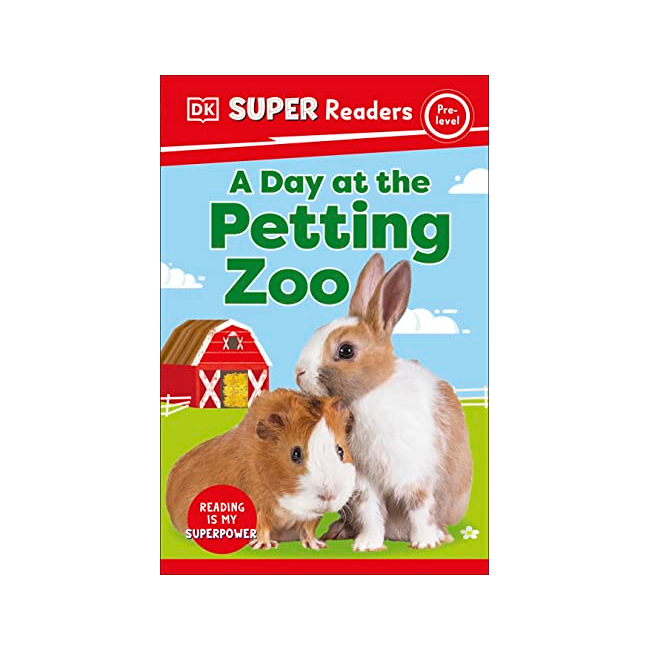 DK Super Readers Pre-Level : A Day at the Petting Zoo (Paperback, 미국판)