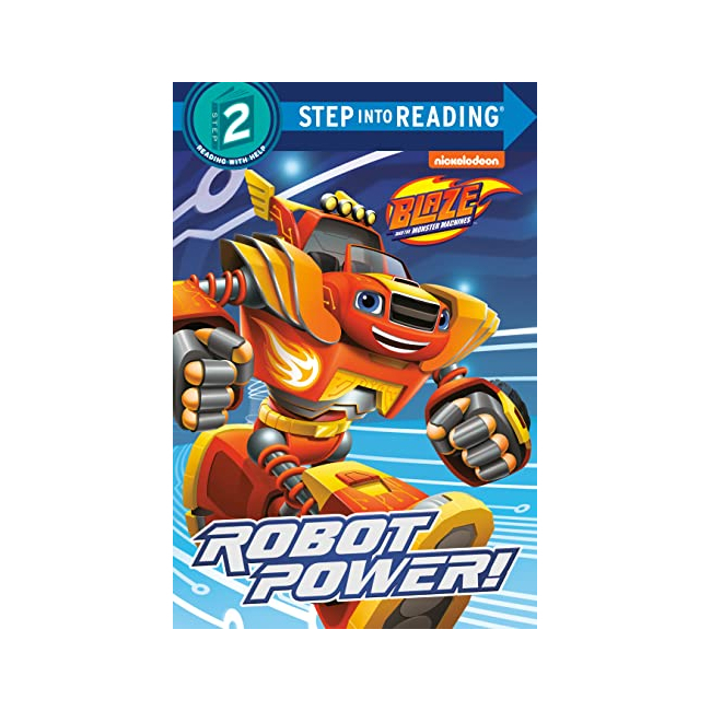 Step Into Reading 2 : Blaze and the Monster Machines : Robot Power!  (Paperback, 미국판)