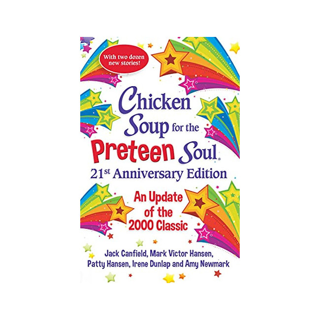 Chicken Soup for the Preteen Soul : An Update of the 2000 Classic (Paperback, 미국판)