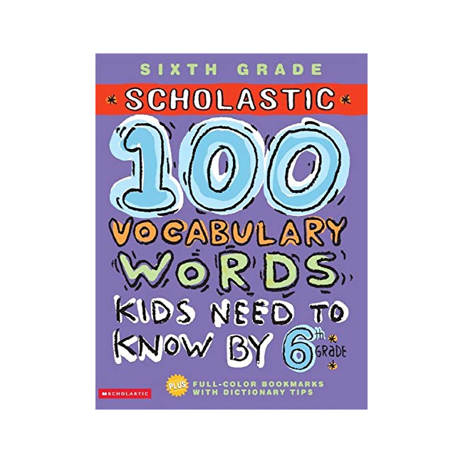 100 Vocabulary Words Kids Need to Know by 6th Grade (Paperback, 미국판)