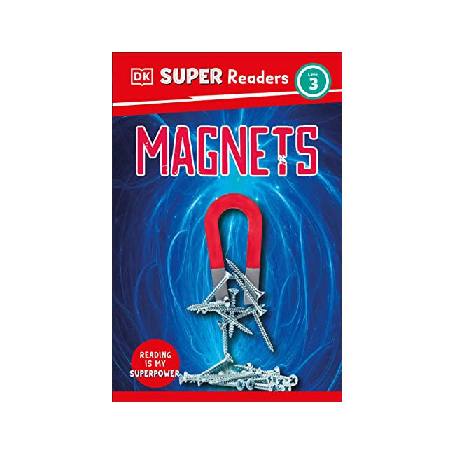 DK Super Readers 3 : Magnets