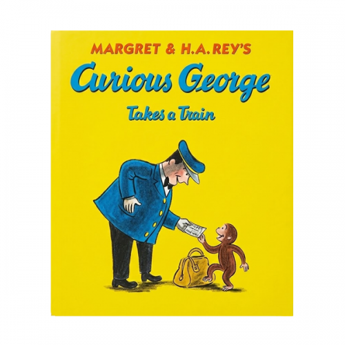Curious George Series : Curious George Takes a Train