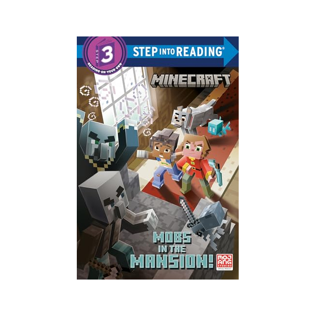 Step into Reading 3 : Minecraft : Mobs in the Mansion!  (Paperback, ̱)