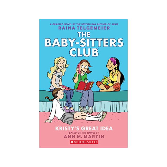 The Baby-Sitters Club Graphix #01 : Kristy's Great Idea [ø]