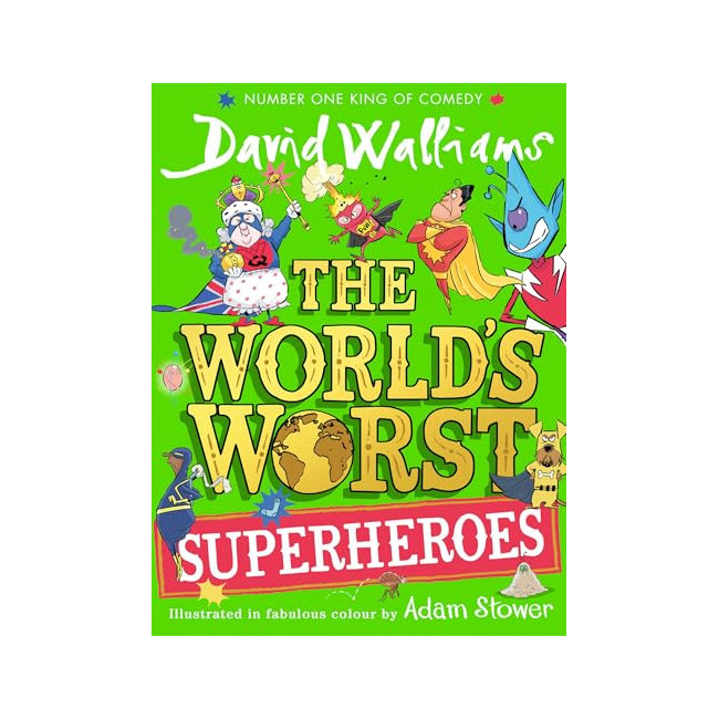The World's Worst Superheroes