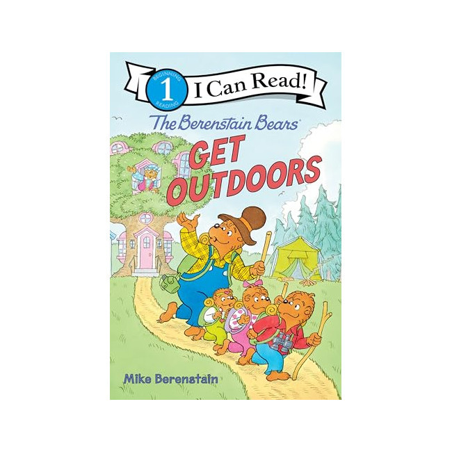 I Can Read 1 : The Berenstain Bears : Get Outdoors