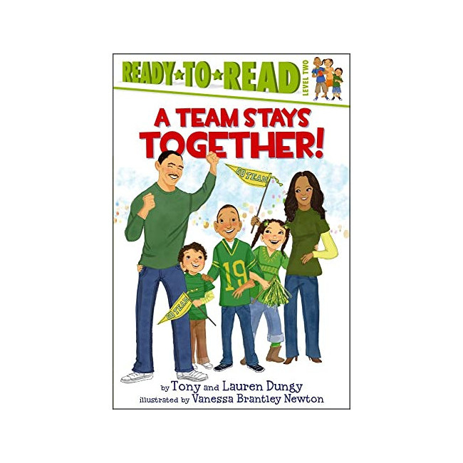 A Team Stays Together! - Ready-to-Read. Level 2