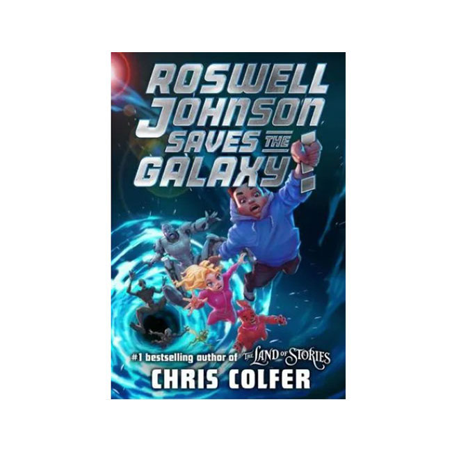 Roswell Johnson #02 : Roswell Johnson Saves the Galaxy!