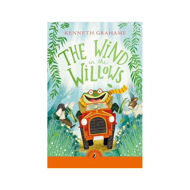 Puffin Classics : The Wind in the Willows