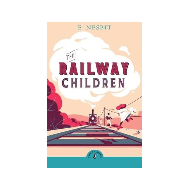 Puffin Classics : The Railway Children
