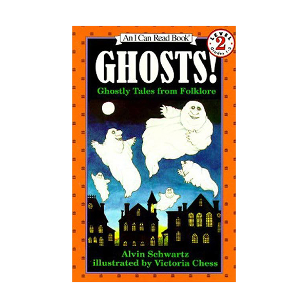 An I Can Read 2 : Ghosts!: Ghostly Tales from Folklore An I Can Read 2 : Ghosts!: Ghostly Tales from Folklore