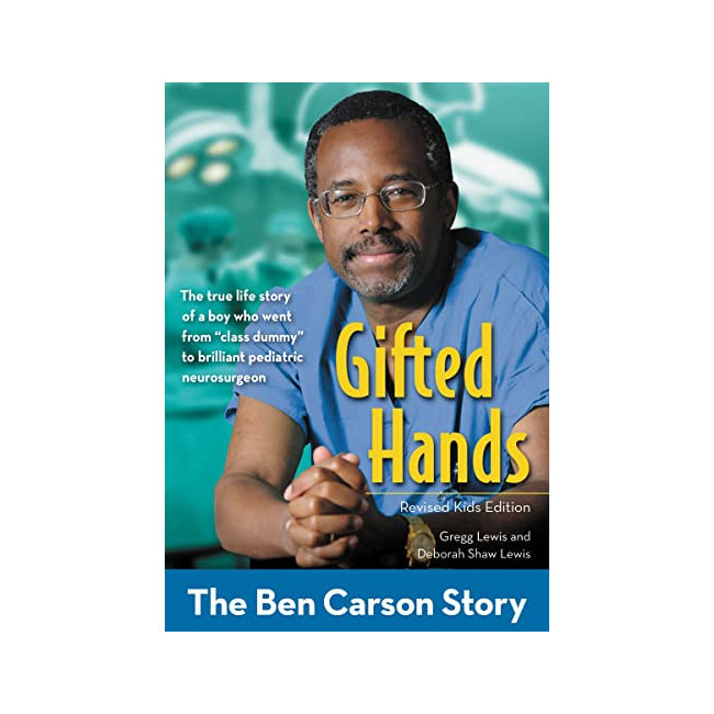 Gifted Hands: The Ben Carson Story- Zonderkidz Biography Series